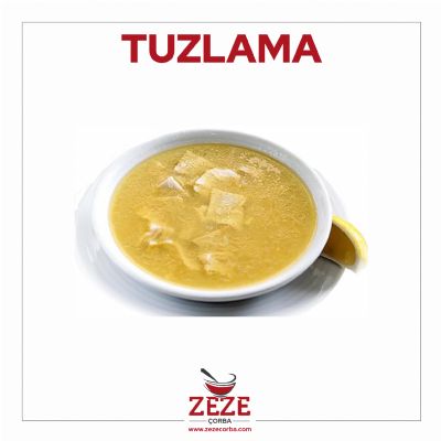 Tuzlama Çorbası